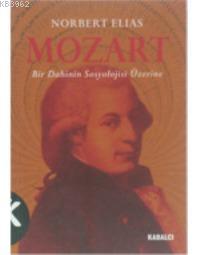Mozart; Bir Dahinin Sosyolojisi Üzerine