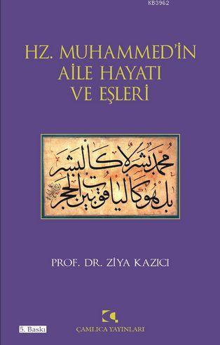 Hz. Muhammedin Aile Hayatı ve Eşleri