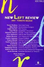 New Left Review 2004; Türkiye Seçkisi