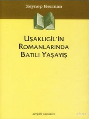 Uşaklıgil'in Romanlarında Batılı Yaşayış