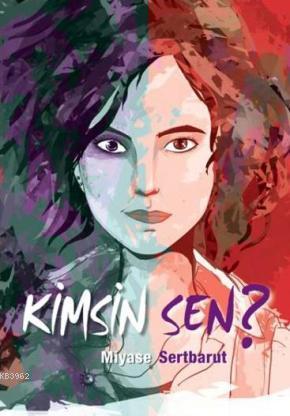 Kimsin Sen?