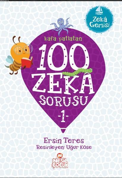 Kafa Patlatan 100 Zeka Sorusu 1; Zeka Gemisi