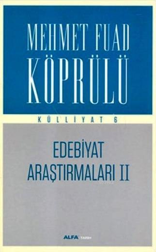 Edebiyat Araştırmaları II - Külliyat 6