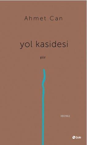 Yol Kasidesi