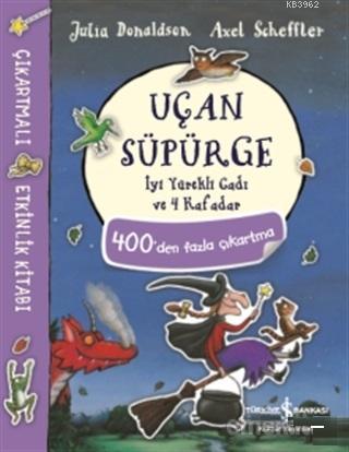 Uçan Süpürge; İyi Yürekli Cadı ve 4 Kafadar