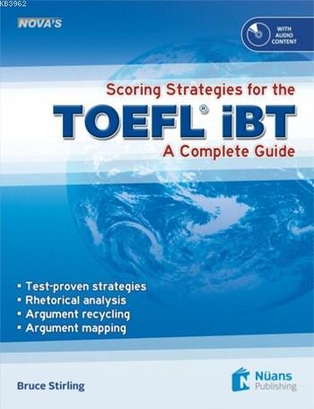 Nova's Scoring Strategies for the TOEFL iBT + CD; A Complete Guide