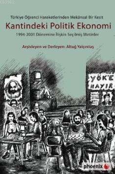 Kantindeki Politik Ekonomi; 19942001 Dönemine İlişkin Seçilmiş Metinler