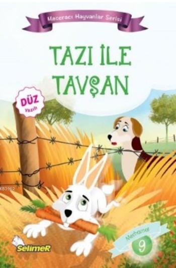 Tazı ile Tavşan; Maceracı Hayvanlar Serisi