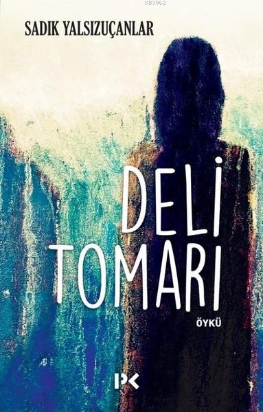 Deli Tomarı