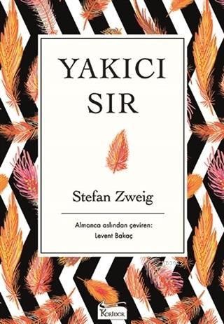 Yakıcı Sır ( Bez Ciltli )