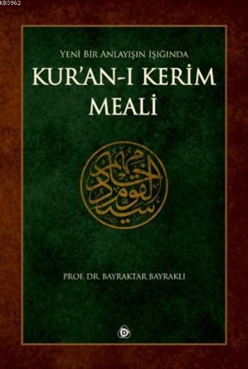 Kur'an-ı Kerim Meali (Küçük Boy); Yeni Bir Anlayışın Işığında