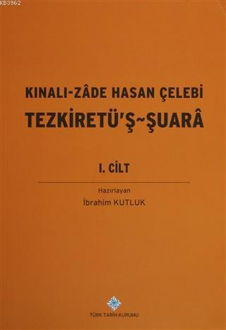 Kınalı-Zade Hasan Çelebi Tezkiretü'ş - Şuara 1.2 Cilt (Takım)