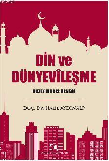 Din ve Dünyevileşme; Kuzey Kıbrıs Örneği