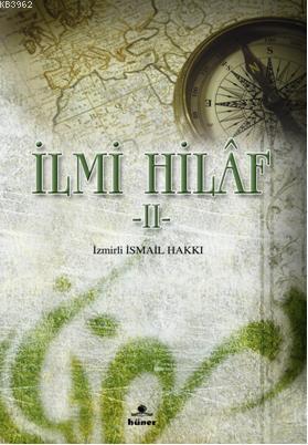 İlmi Hilaf II