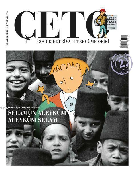 Çeto (Çocuk Edebiyatı Tercüme Ofisi) Dergisi Sayı: 2