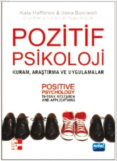 Pozitif Psikoloji; Kuram, Araştırma ve Uygulamalar