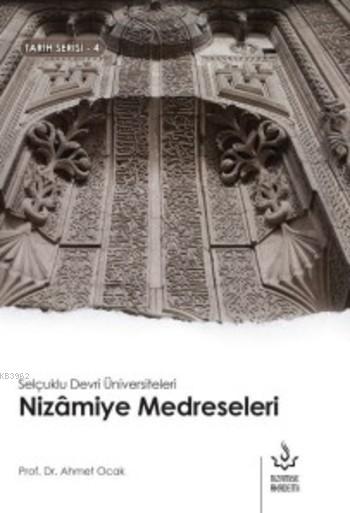 Nizamiye Medreseleri; Selçuklu Devri Üniversiteleri