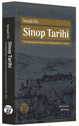 Sinop Tarihi - Türk Hâkimiyetine Girişinden Cumhuriyetin İlanına 1214-1923