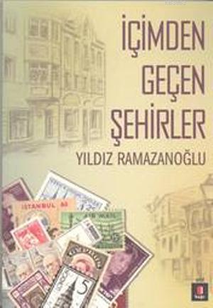 İçimden Geçen Şehirler