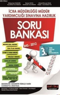 İcra Müdür Ve Müdür Yardımcılığı Soru Bankası (İMS - 2012)