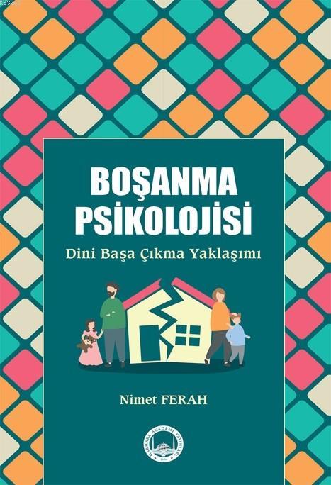 Boşanma Psikolojisi; Dini Başa Çıkma Yaklaşımı