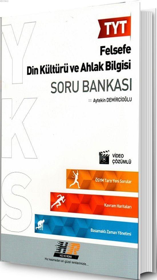 Hız ve Renk Yayınları TYT Felsefe Din Kültürü ve Ahlak Bilgisi Soru Bankası Hız ve Renk 