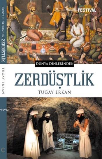 Zerdüştlik; Dünya Dinlerinden