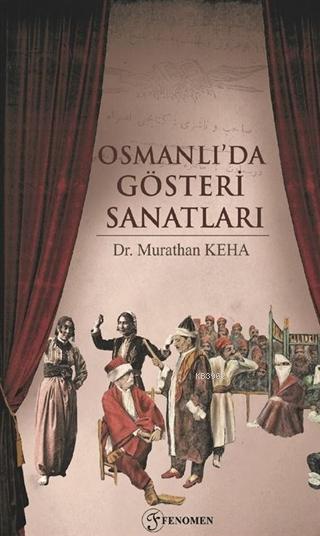 Osmanlı'da Gösteri Sanatları
