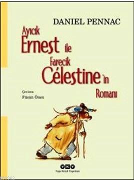 Ayıcık Ernest ile Farecik Celestine'in Romanı