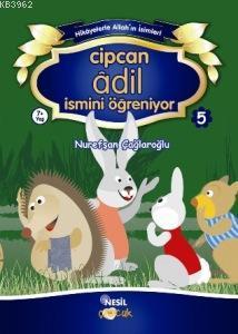 Cipcan Adil İsmini Öğreniyor 5