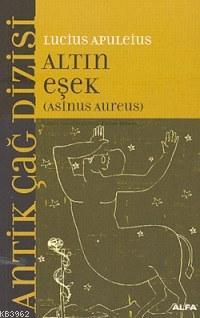 Altın Eşek; Asınus Aureus