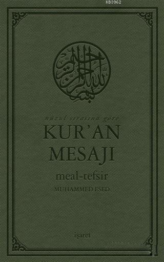 Nüzul Sırasına Göre Kur'an Mesajı Meal - Tefsir (Mushaflı Arapça Metinli Büyük Boy)