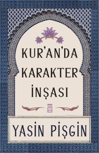 Kur'an'da Karakter İnşası