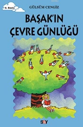 Başak'ın Çevre Günlüğü; Tomurcuk Kitaplar 11