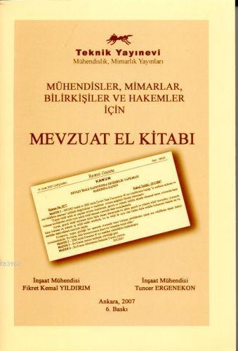 Mühendisler, Mimarlar, Bilirkişiler ve Hakemler İçin| Mevzuat El Kitabı