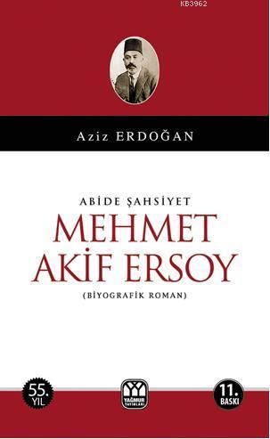 Abide Şahsiyet Mehmet Akif Ersoy