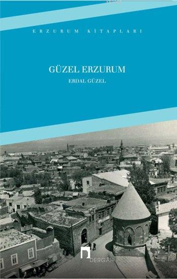 Güzel Erzurum; Erzurum Kitapları