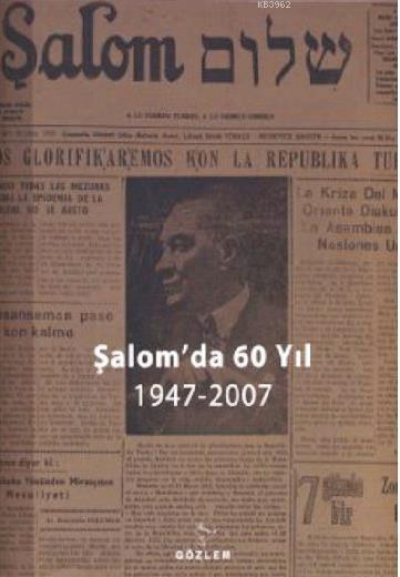 Şalom'da 60 Yıl (1947-2007)