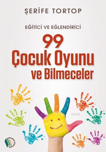 99 Çocuk Oyunu ve Bilmeceler