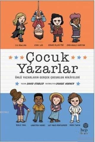 Çocuk Yazarlar - ön kapak Çocuk Yazarlar - arka kapak Çocuk Yazarlar; Ünlü Yazarların Gerçek Çocukluk Hikayeleri