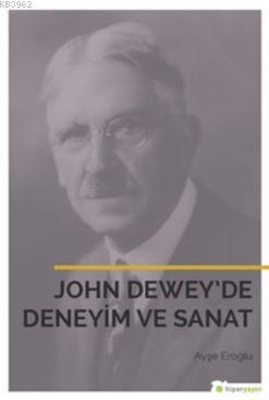 John Dewey'de Deneyim ve Sanat