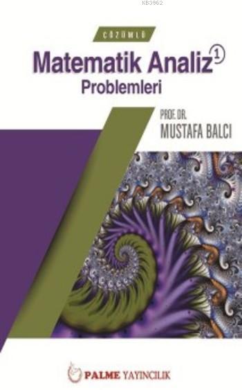 Çözümlü Matematik Analiz 1 Problemleri