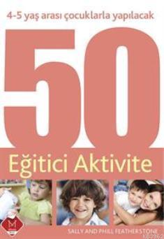 50 Eğitici Aktivite (4-5 yaş)