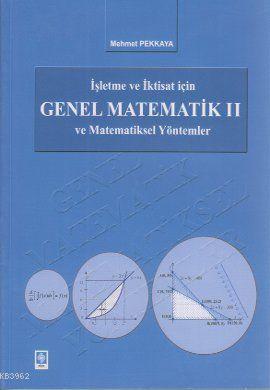İşletme ve İktisat İçin Genel Matematik ve Matematiksel Yöntemler 2