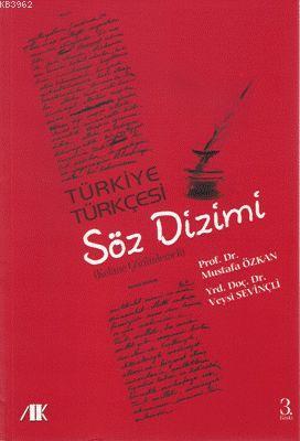 Türkiye Türkçesi Söz Dizimi; Kelime Çözümlemeli