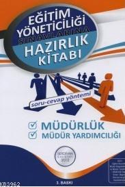 Eğitim Yöneticiliği Hazırlık Kitabı; Müdürlük Müdür Yardımcılığı