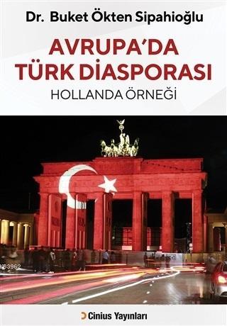 Avrupa'da Türk Diasporası Hollanda Örneği