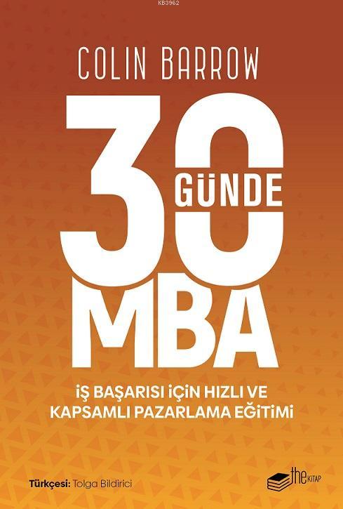 30 Günde MBA; İş Başarısı için Hızlı ve Kapsamlı Pazarlama Eğitimi