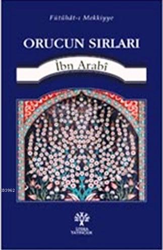 Orucun Sırları; Fütuhat-ı Mekkiyye