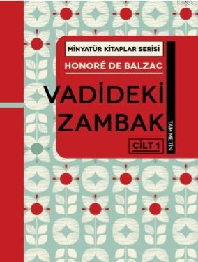 Vadideki Zambak - Cilt 1